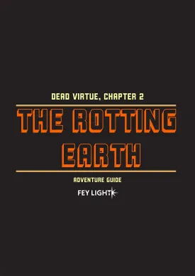 Dead Virtue 2: The Rotting Earth   PDF